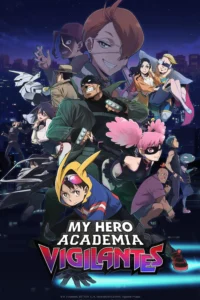 My Hero Academia Vigilantes (2025-2026) Temporada 1-2 WEB-DL 1080p Latino
